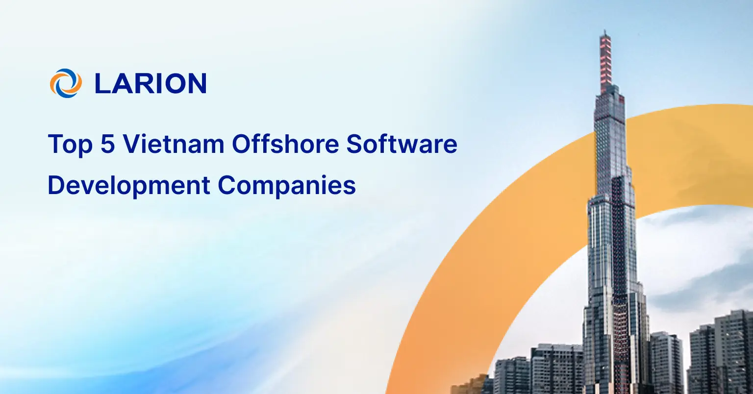 Top 5 Vietnam Offshore Software Development Companies